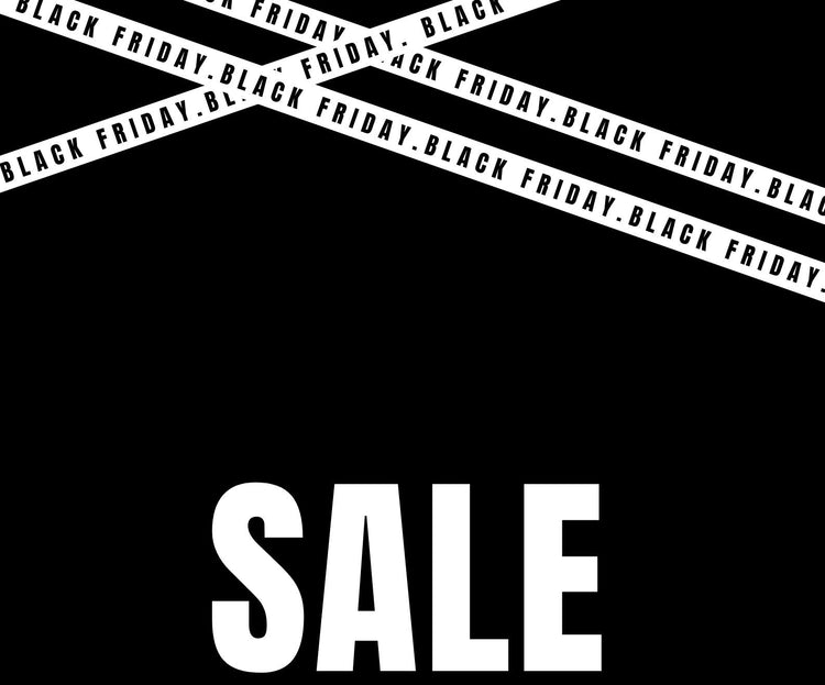 BLACK FRIDAY SALE